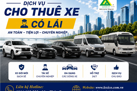 Dịch Vụ Cho Thuê Xe Ô Tô Có Lái – LEXICO